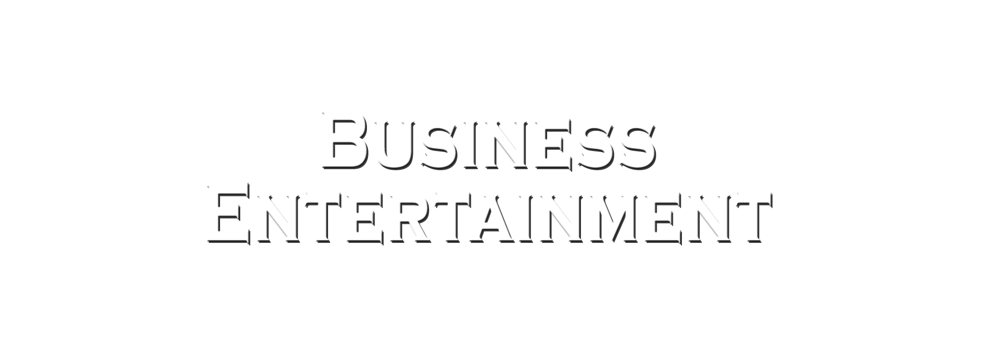 Business Entertainment Business Entertainment